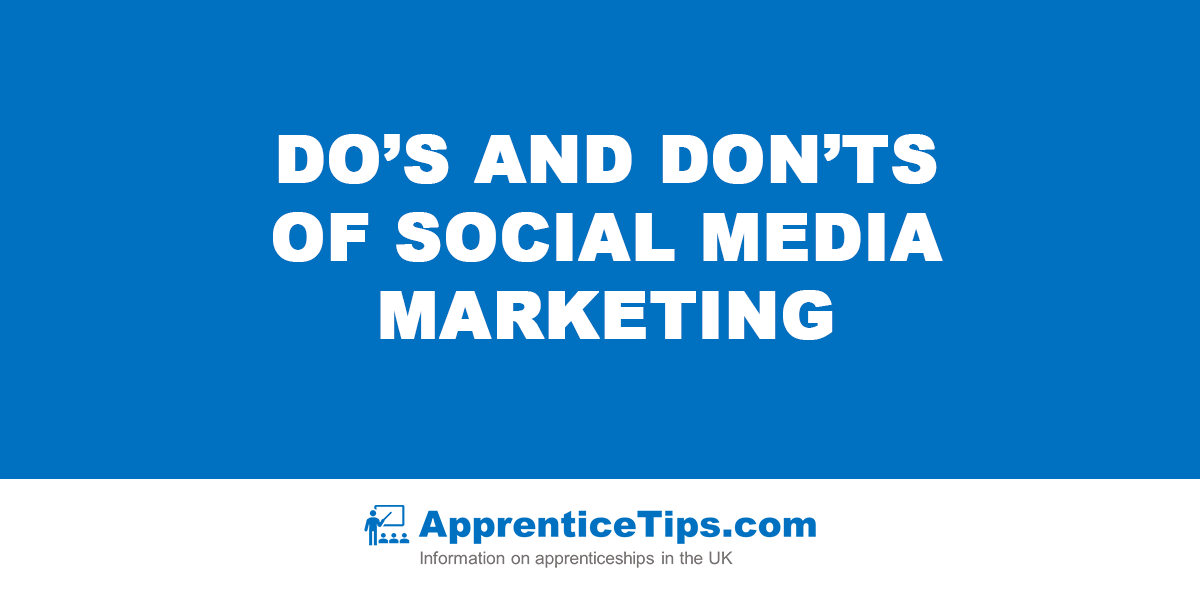 Do's and Don'ts of Social Media Marketing